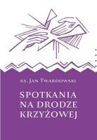 Okładka książki Spotkania na drodze krzyżowej