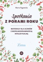 Spotkania z porami roku. Zima. Autor: Marta Pągowska. SmakLiter.pl Okładka książki Spotkania z porami roku. Zima