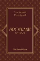 Spotkanie po latach. Autor: Adam Marszałek, Paweł Jaroniak. SmakLiter.pl Okładka książki Spotkanie po latach