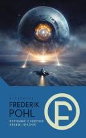 Spotkanie z Heechee / Kroniki Heechee. Autor: Frederik Pohl. SmakLiter.pl Okładka książki Spotkanie z Heechee / Kroniki Heechee