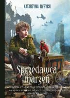 Sprzedawca marzeń. Autor: Ryrych Katarzyna. SmakLiter.pl Okładka książki Sprzedawca marzeń