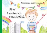 Okładka książki Staś i maleńki przyjaciel