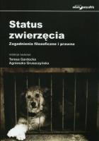 Okładka książki Status zwierzęcia. Zagadnienia filozoficzne i prawne