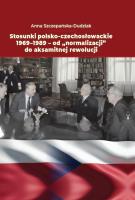 Okładka książki Stosunki polsko-czechosłowackie 1969-1989