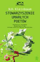 Stowarzyszenie Umarłych Poetów wyd. 2025. Autor: Nancy H. Kleinbaum. SmakLiter.pl Okładka książki Stowarzyszenie Umarłych Poetów wyd. 2025