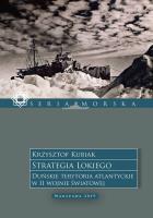 Strategia Lokiego. Duńskie terytoria atlantyckie w II wojnie światowej. Autor: Kubiak Krzysztof. SmakLiter.pl Okładka książki Strategia Lokiego. Duńskie terytoria atlantyckie w II wojnie światowej