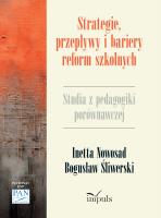 Strategie, przepływy i bariery reform szkolnych. Autor: Nowosad Inetta, Bogusław Śliwerski. SmakLiter.pl Okładka książki Strategie, przepływy i bariery reform szkolnych