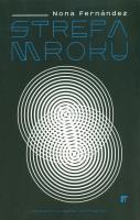 Strefa mroku. Autor: Nona Fernndez. SmakLiter.pl Okładka książki Strefa mroku