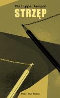 Strzęp. Autor: Philippe Lançon. SmakLiter.pl Okładka książki Strzęp