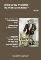 Okładka książki Studia nad sztuką świata czy globalna historia sztuki? Sztuka Europy Wschodniej. Tom 13