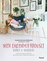 Suma drobnych radości - uszkodzone. Autor: Agnieszka Burska-Wojtkuńska. SmakLiter.pl Okładka książki Suma drobnych radości - uszkodzone