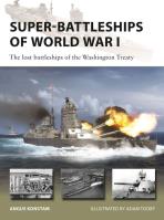 Super-Battleships of World War I. Autor: Angus Konstam. SmakLiter.pl Okładka książki Super-Battleships of World War I