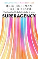 Superagency. Autor: Hoffman Reid, Beato Greg. SmakLiter.pl Okładka książki Superagency