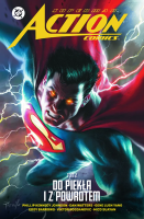 Superman Action Comics. Do piekła i z powrotem. Tom 2. Autor: Watters Dan, Phillip Kennedy Johnson, Gene Luen Yang, Barrows Eddy, Mico Suayan, Viktor Bogdanović. SmakLiter.pl Okładka książki Superman Action Comics. Do piekła i z powrotem. Tom 2