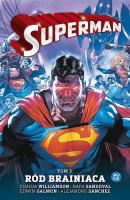 Okładka książki Superman. Ród Brainiaca. Tom 3