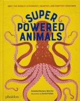 Superpowered Animals. Autor: Marino Soledad Romero. SmakLiter.pl Okładka książki Superpowered Animals