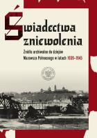 Okładka książki Świadectwa zniewolenia. Źródła archiwalne do dziejów Mazowsza Północnego w latach 1939–1945