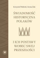 Okładka książki Świadomość historyczna Polaków i ich postawy wobec swej przeszłości