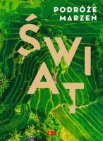 Okładka książki Świat. Podróże marzeń wyd. 2022