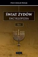 Okładka książki Świat Żydów. Encyklopedia. (A-J)