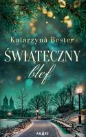 Świąteczny blef. Autor: Bester Katarzyna. SmakLiter.pl Okładka książki Świąteczny blef
