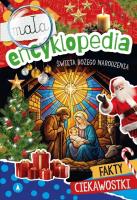 Święta Bożego Narodzenia. Mała encyklopedia. Autor: Monika Ślizowska. SmakLiter.pl Okładka książki Święta Bożego Narodzenia. Mała encyklopedia