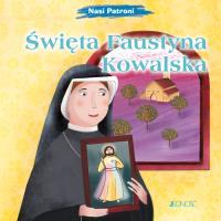 Święta Faustyna Kowalska. Autor: Pascoletti Elena. SmakLiter.pl Okładka książki Święta Faustyna Kowalska
