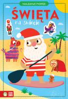 Święta na świecie. Naklejkowe podróże. Autor: Opracowanie zbiorowe. SmakLiter.pl Okładka książki Święta na świecie. Naklejkowe podróże