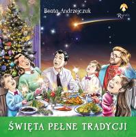 Święta pełne tradycji. Autor: Beata Andrzejczuk. SmakLiter.pl Okładka książki Święta pełne tradycji
