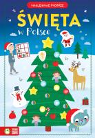 Święta w Polsce. Naklejkowe podróże. Autor: Opracowanie zbiorowe. SmakLiter.pl Okładka książki Święta w Polsce. Naklejkowe podróże