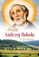 Święty Andrzej Bobola ze Strachociny. Autor: ks. Niżnik Józef. SmakLiter.pl Okładka książki Święty Andrzej Bobola ze Strachociny
