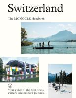 Switzerland. The Monocle Handbook. Autor: Tuck Andrew, Tyler Brulé. SmakLiter.pl Okładka książki Switzerland. The Monocle Handbook