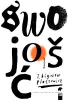 Swojość. Autor: Zbigniew Piotrowicz. SmakLiter.pl Okładka książki Swojość