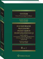 System Prawa Procesowego Cywilnego. Tom II Postępowanie przed sądem pierwszej instancji. Ugoda sądowa. Zawieszenie i umorzenie postępowania. Ochrona i. Autor: Ereciński Tadeusz, Kulski Robert, Cieślak Sławomir, Rejdak Monika, Kościółek Anna, Laskowska-Hulisz Agnieszka, Mendrek Aneta, Tomasz Strumiłło. SmakLiter.pl Okładka książki System Prawa Procesowego Cywilnego. Tom II Postępowanie przed sądem pierwszej instancji. Ugoda sądowa. Zawieszenie i umorzenie postępowania. Ochrona i