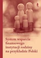Okładka książki System wsparcia finansowego instytucji rodziny...