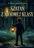Okładka książki Szatan z siódmej klasy. Klasyka dla młodzieży