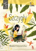 Szczygły. Autor: Ostrowicka Beata. SmakLiter.pl Okładka książki Szczygły