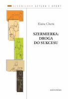 Szermierka: droga do sukcesu. Autor: Cheris Elaine. SmakLiter.pl Okładka książki Szermierka: droga do sukcesu