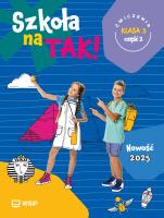 Szkoła na Tak karty ćwiczeń klasa 3 część 2 szkoła podstawowa. Autor: Opracowanie zbiorowe. SmakLiter.pl Okładka książki Szkoła na Tak karty ćwiczeń klasa 3 część 2 szkoła podstawowa