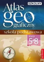 Szkolny atlas geograficzny Klasy 5–8. Autor: Opracowanie zbiorowe. SmakLiter.pl Okładka książki Szkolny atlas geograficzny Klasy 5–8