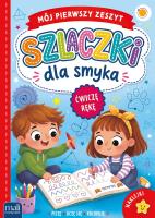 Okładka książki Szlaczki dla smyka. Mój pierwszy zeszyt