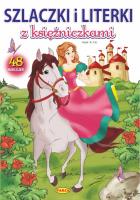 Szlaczki i literki z księżniczkami. Autor: Katarzyna Fic. SmakLiter.pl Okładka książki Szlaczki i literki z księżniczkami