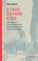 Okładka książki Szlakami zesłańców w ZSRS. Wokół doświadczeń...