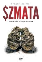 Okładka książki Szmata. Gdy piłka nożna staje się przekleństwem