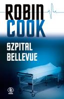 Szpital Bellevue. Autor: Robin Cook. SmakLiter.pl Okładka książki Szpital Bellevue