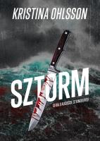 Sztorm. Autor: Ohlsson Kristina. SmakLiter.pl Okładka książki Sztorm