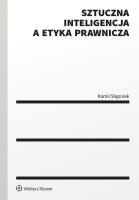 Okładka książki Sztuczna inteligencja a etyka prawnicza