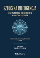 Okładka książki Sztuczna inteligencja jako narzędzie doskonalenia metod zarządzania