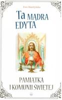 Ta mądra Edyta. Pamiątka I Komunii Świętej. Autor: Skarżyńska Ewa. SmakLiter.pl Okładka książki Ta mądra Edyta. Pamiątka I Komunii Świętej