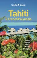 Okładka książki Tahiti & French Polynesia. Lonely planet